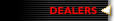 Dealers